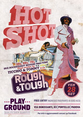 flyer serata Hot Shot al circolo Playground di Padova, con dj-set reggae ska r&b funk su vinile