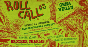sabato 21 dicembre 2019: Roll Call #3 @ Altragricoltura Nord Est, Padova