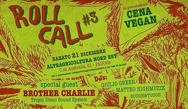sabato 21 dicembre 2019: Roll Call #3 @ Altragricoltura Nord Est, Padova